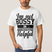 Sarcastic Sayings Tee I'm Not Bossy I'm Aggressive Tシャツ (正面)