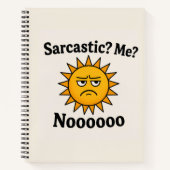 Sarcastic Shunshine Spiral Notebook ノートブック (正面)