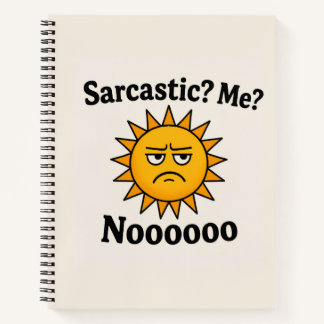 Sarcastic Shunshine Spiral Notebook ノートブック
