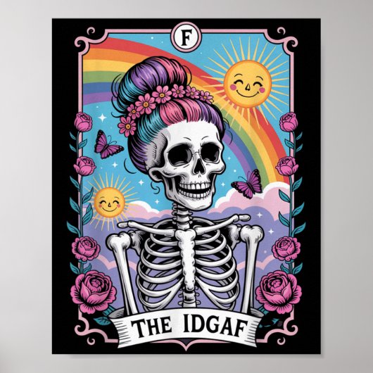 Sarcastic Skeleton The Idgaf Funny Tarot Card Goth ポスター (正面)