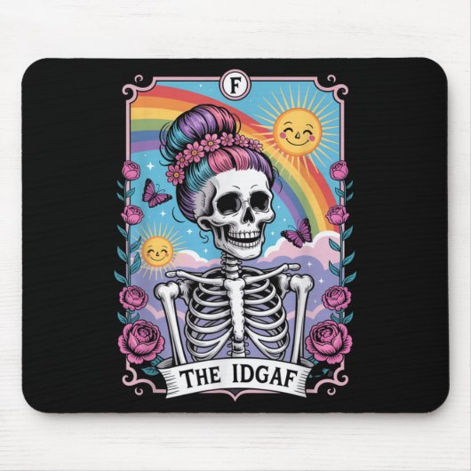 Sarcastic Skeleton The Idgaf Funny Tarot Card Goth マウスパッド (正面)