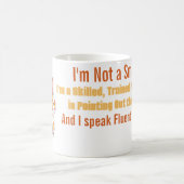 Sarcastic smartass mug コーヒーマグカップ (中央)