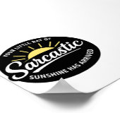 Sarcastic Sunshine Printable Digital Download ポスター (角)