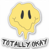 Sarcastic "totally okay" sticker with funny emoji シール (正面)