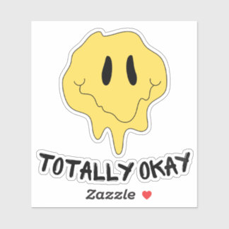 Sarcastic "totally okay" sticker with funny emoji シール