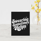 Sarcastic Work Quote Office Gift Swearing Sometime カード (黄色い花)