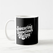 Sarcastic Work Quote Office Gift Swearing Sometime コーヒーマグカップ (左)