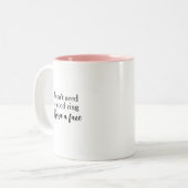 Sarkyおもしろいは気分のリングや輪を必要としない私は顔 ツートーンマグカップ (正面左)