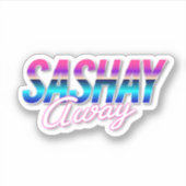 Sashay Away シール (正面)
