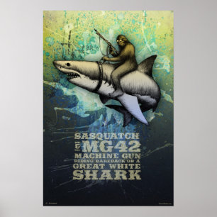 Sasquatch riding a Great White Shark ポスター