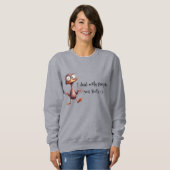 Sass Sweatshirt -はっきりした、おもしろい、および姿勢のフル スウェットシャツ (正面フル)