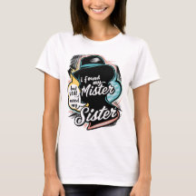 Sassy "まだ私の妹を必要とする"姉妹引用文