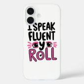 Sassy Attitude "I Speak Fluent Eye Roll" Case-Mate iPhoneケース (裏面)