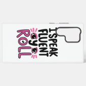 Sassy Attitude "I Speak Fluent Eye Roll" Samsung Galaxyケース (裏面横)