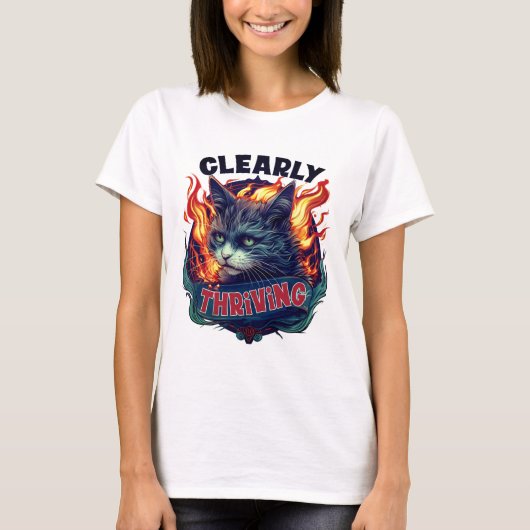 Sassy Cat in Flames – Clearly Thriving Tシャツ (正面)