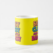 Sassy Classyと少しBad-Assy Mug コーヒーマグカップ (中央)