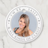 Sassy & Classyフォトカスタムバースデーパーティーホワイト フェイバータグ (正面)