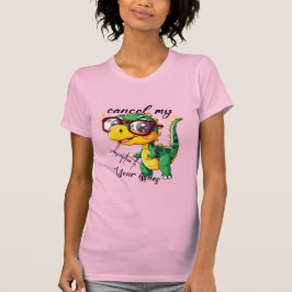 Sassy Dino Women's T-Shirt - "Cancel My Subscripti Tシャツ