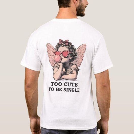 Sassy Dreamscape Cherub – "Too Cute To Be Single" Tシャツ (裏面)