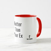 Sassy "Hotter Than Your Ex"マグカップ マグカップ (正面右)