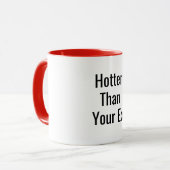Sassy "Hotter Than Your Ex"マグカップ マグカップ (正面左)