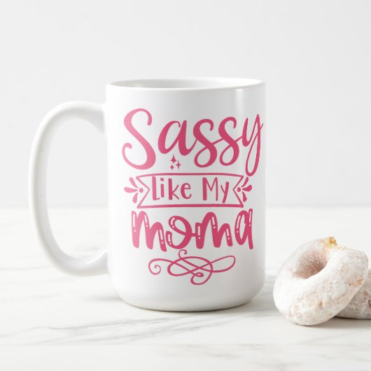 Sassy Like My Mama Personalized コーヒーマグカップ (ドーナツ)