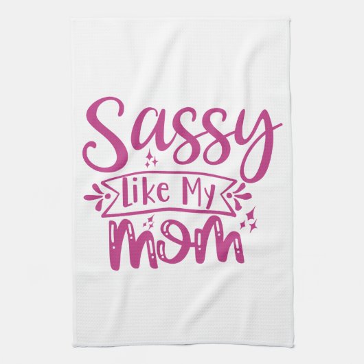Sassy Like My Mom  キッチンタオル (縦)