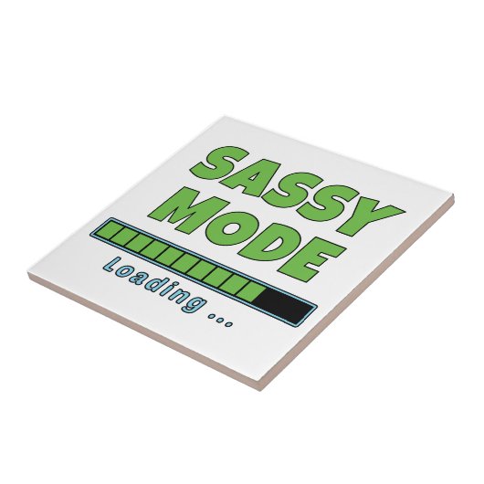 Sassy Mode Loading … タイル (側面)