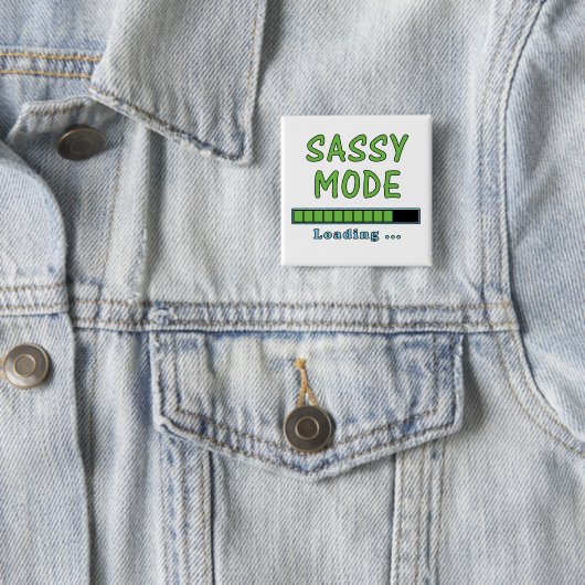 Sassy Mode Loading … 缶バッジ (インサイチュ)