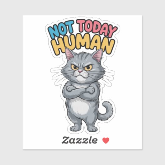 Sassy Not Today Human Cat Sticker シール (シート)