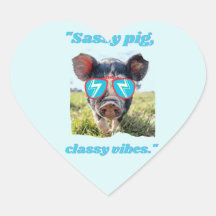 Sassy Pig クラシックな雰囲気 - ブタの名言