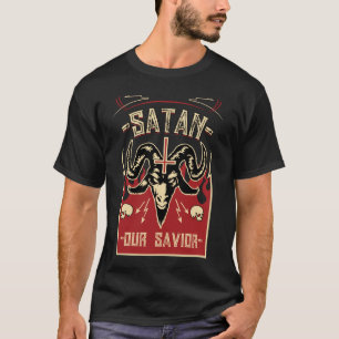 Satan私達の救助者 Tシャツ
