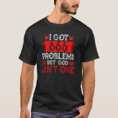 Satanism Satanic I Got 666 Problems But God Ain t  Tシャツ (正面)