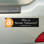 Satoshi Nakamotoはだれですか。 Bitcoinのバンパーステッカーv2 バンパーステッカー (車上)