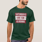 Saturdays are for Alabama Tシャツ (正面)