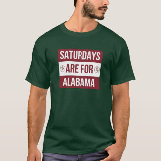 Saturdays are for Alabama Tシャツ