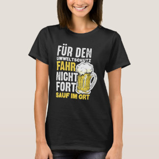Sauf以外の環境保護ドライブの場合 Tシャツ