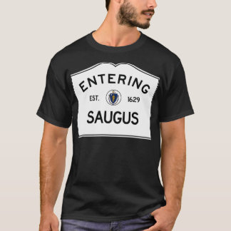 Saugus Massachusetts Town Lineへのサインイン Tシャツ