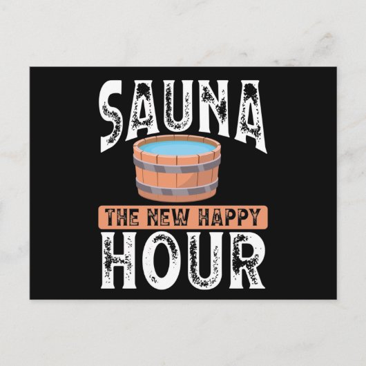 Sauna the new happy hour ポストカード (正面)