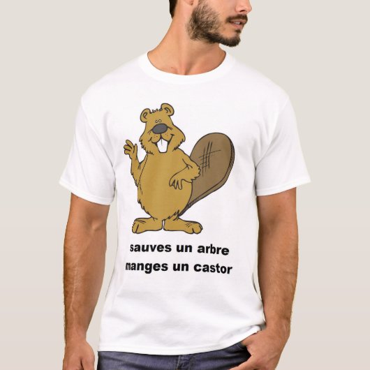 sauves un arbre, manges un castor tシャツ (正面)