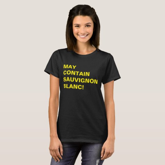 SAUVIGNON BLANCを含むよろしいです! Tシャツ (正面フル)