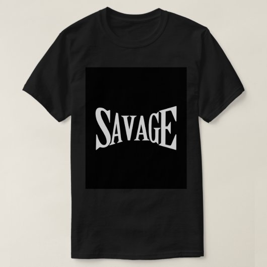 Savage Bold Statement Tシャツ | ブラック シンプル (デザイン正面)