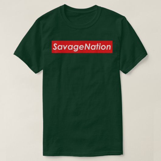 Savage Nation  - Best Trap Music Rap Hip Hop Urban Tシャツ (デザイン正面)