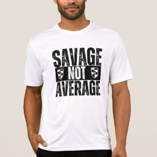Savage Not AverageホワイトTシャツ Tシャツ