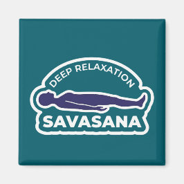 Savasana • Deep Relaxation Corpse Pose Yoga マグネット