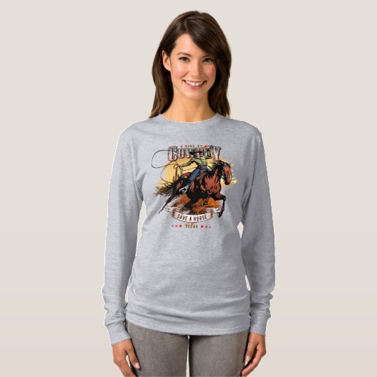 Save A Horse; Ride A Cowboy | 女性用長袖 Tシャツ (正面フル)