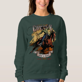 Save A Horse; Ride A Cowboy | 女性 スウェットシャツ