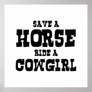 SAVE A HORSE RIDE A COWGIRL ポスター