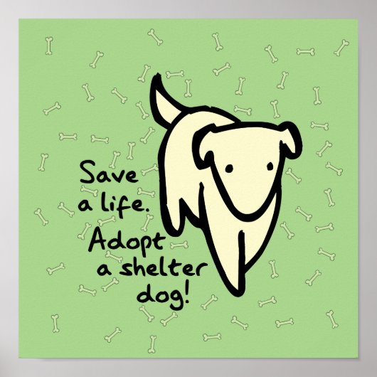 Save a Life Adopt a Shelter Dog Poster ポスター (正面)