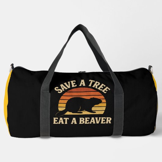Save a Tree Eat a Beaver ダッフルバッグ (正面)